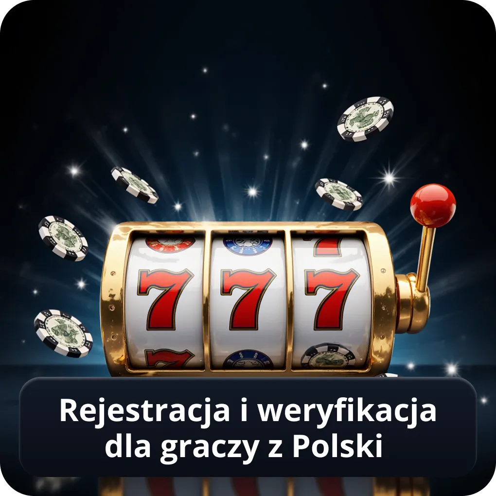 Rejestracja i weryfikacja dla graczy z Polski