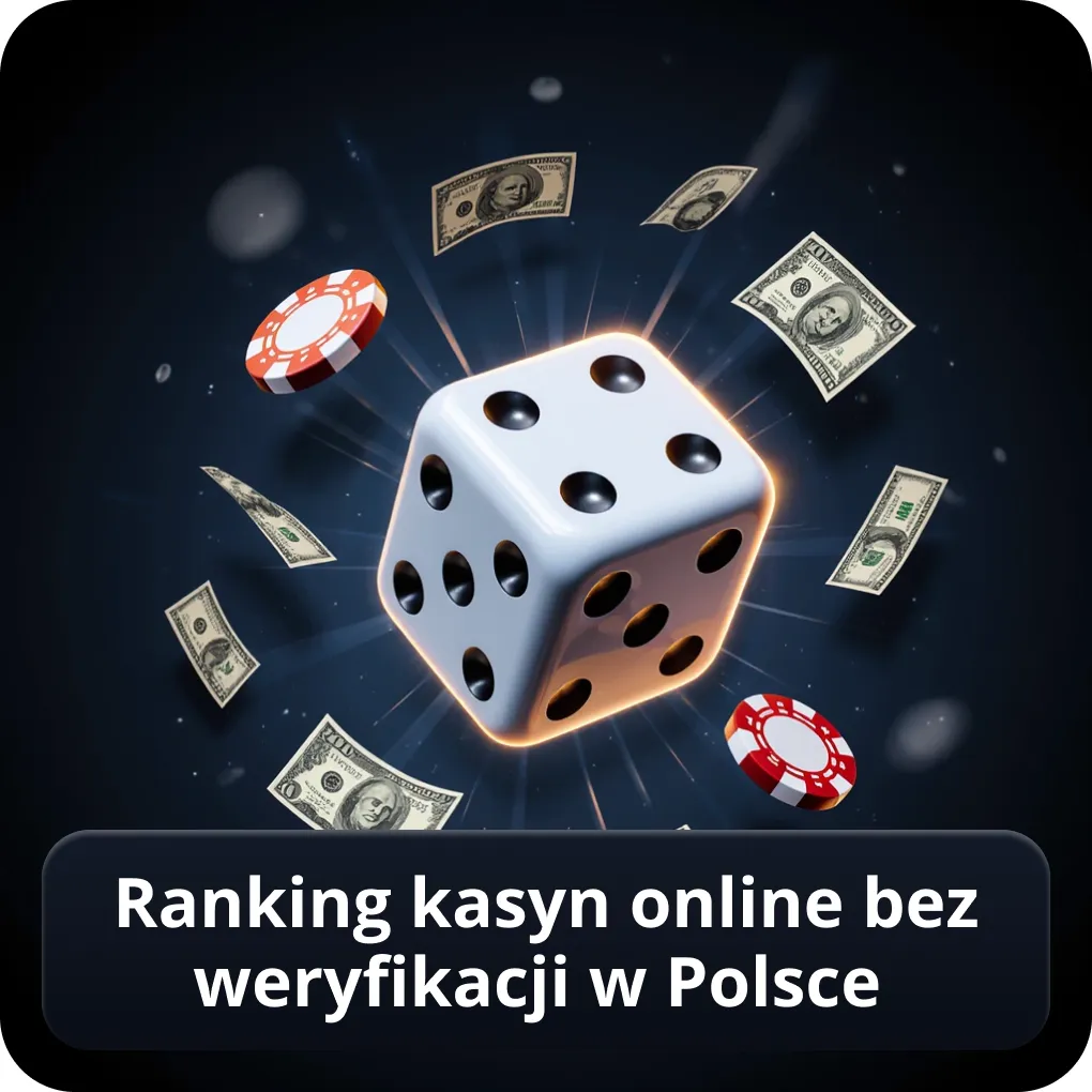 Ranking kasyn online bez weryfikacji w Polsce